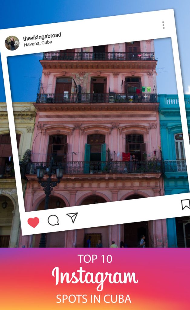 Top 10 Instagram Spots In Cuba